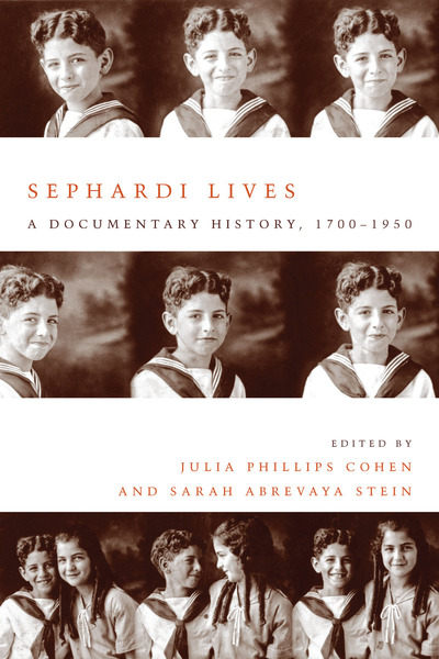 Cover of Sephardi Lives by Julia Phillips Cohen and Sarah Abrevaya Stein
