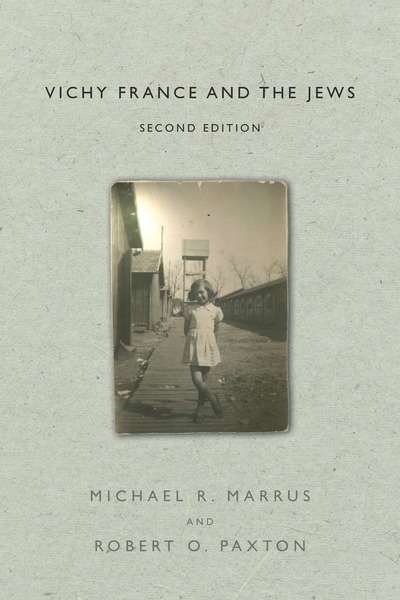 Cover of Vichy France and the Jews by Michael R. Marrus and Robert O. Paxton