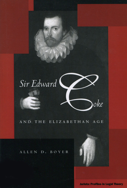 Cover of Sir Edward Coke and the Elizabethan Age by Allen D. Boyer