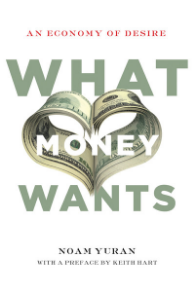 What Money Wants