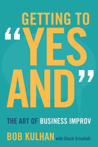 Getting to "Yes And"