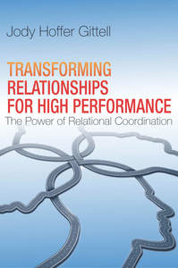 Transforming Relationships for Higher Performance