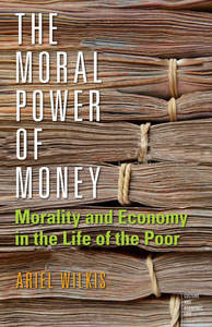 The Moral Power of Money
