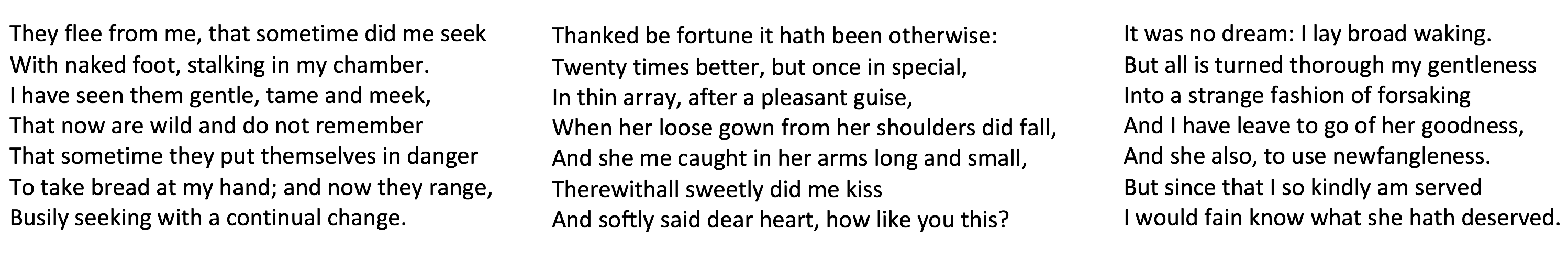 They Flee from me in 3 stanza form