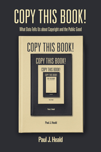 Copy This Book! What Data Tells Us about Copyright and the Public Good
